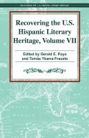 Recovering U.S. Hispanic Literary Heritage, Volume 7.