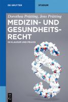 Medizin- und Gesundheitsrecht : In Klausur und Praxis.