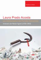 Los intelectuales del Partido Comunista : itinerario de Héctor Agosti (1930-1963) /