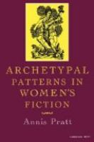 Archetypal patterns in women's fiction /