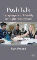 Posh talk : language and identity in higher education /