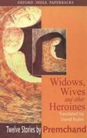 Widows, wives and other heroines : twelve stories /