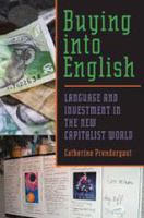 Buying into English language and investment in the new capitalist world /