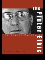 The Pinter ethic the erotic aesthetic /