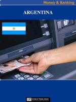 Argentina Money and Banking : The Basics on Currency and Money in Argentina.