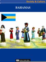 Bahamas Society & Culture Complete Report : An All-Inclusive Profile Combining All of Our Society and Culture Reports.