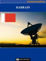 Bahrain Media, Internet & Telecommunications Complete Profile : This All-Inclusive Profile Includes All Three of Our Communications Reports.