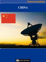 China Media, Internet & Telecommunications Complete Profile : This All-Inclusive Profile Includes All Three of Our Communications Reports.