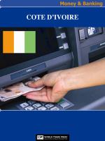 Cote d'Ivoire Money and Banking : The Basics on Currency and Money in Cote D'Ivoire.