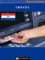 Croatia Money and Banking : The Basics on Currency and Money in Croatia.