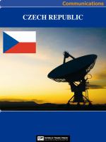 Czech Republic Media, Internet & Telecommunications Complete Profile : This All-Inclusive Profile Includes All Three of Our Communications Reports.