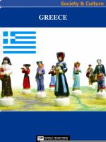 Greece Society & Culture Complete Report : An All-Inclusive Profile Combining All of Our Society and Culture Reports.