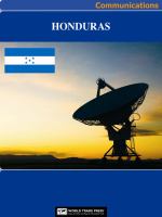 Honduras Media, Internet & Telecommunications Complete Profile : This All-Inclusive Profile Includes All Three of Our Communications Reports.