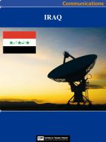 Iraq Media, Internet & Telecommunications Complete Profile : This All-Inclusive Profile Includes All Three of Our Communications Reports.