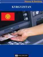 Kyrgyzstan Money and Banking : The Basics on Currency and Money in Kyrgyzstan.