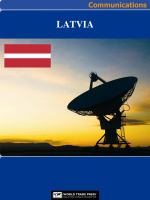 Latvia Media, Internet & Telecommunications Complete Profile : This All-Inclusive Profile Includes All Three of Our Communications Reports.