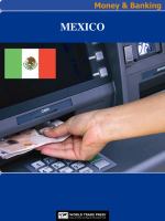 Mexico Money and Banking : The Basics on Currency and Money in Mexico.