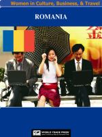 Romania Women in Culture, Business & Travel : A Profile of Romanian Women in the Fabric of Society.