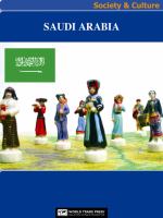 Saudi Arabia Society & Culture Complete Report : An All-Inclusive Profile Combining All of Our Society and Culture Reports.