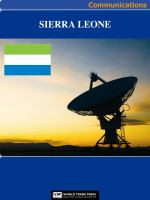 Sierra Leone Media, Internet & Telecommunications Complete Profile : This All-Inclusive Profile Includes All Three of Our Communications Reports.
