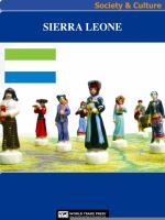 Sierra Leone Society & Culture Complete Report : An All-Inclusive Profile Combining All of Our Society and Culture Reports.