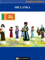 Sri Lanka Society & Culture Complete Report : An All-Inclusive Profile Combining All of Our Society and Culture Reports.