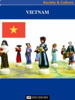 Vietnam Society & Culture Complete Report : An All-Inclusive Profile Combining All of Our Society and Culture Reports.