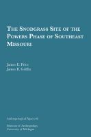 The Snodgrass site of the Powers phase of southeast Missouri /