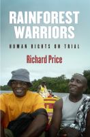 Rainforest warriors human rights on trial /
