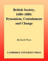 British society, 1680-1880 dynamism, containment, and change /