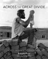 Across the great divide : a photo chronicle of the counterculture /