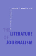 The literature of journalism an annotated bibliography.