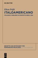 Italoamericano italiano e inglese in contatto negli USA : analisi diacronica variazionale e migrazionale /