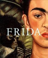 Frida Kahlo : the painter and her work /