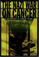 The Nazi war on cancer /