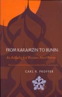 From Karamzin to Bunin; an anthology of Russian short stories. /