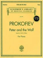 Peter and the wolf : symphonic tale for children for piano : English, French, and Spanish texts /