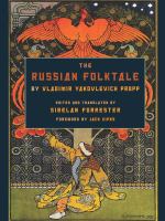 Russian Folktale by Vladimir Yakovlevich Propp.