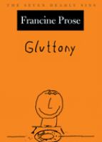 Gluttony : the seven deadly sins /