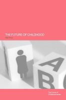 The future of childhood towards the interdisciplinary study of children /