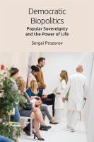 Democratic biopolitics : popular sovereignty and the power of life /