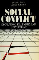 Social conflict : escalation, stalemate, and settlement /