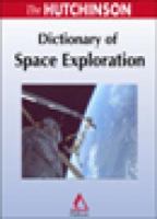 Hutchinson Dictionary of Space Exploration.