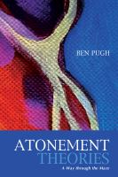 Atonement theories a way through the maze /