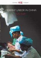 Migrant labor in China post-socialist transformations /