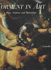 Torment in art : pain, violence, and martyrdom /