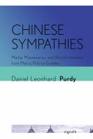 Chinese sympathies media, missionaries, and world literature from Marco Polo to Goethe /