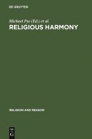 Religious Harmony : Problems, Practice, and Education. Proceedings of the Regional Conference of the International Association for the History of Religions. Yogyakarta and Semarang, Indonesia. September 27th - October 3rd 2004.