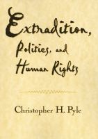 Extradition, politics, and human rights /