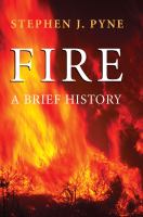 Fire : a brief history /